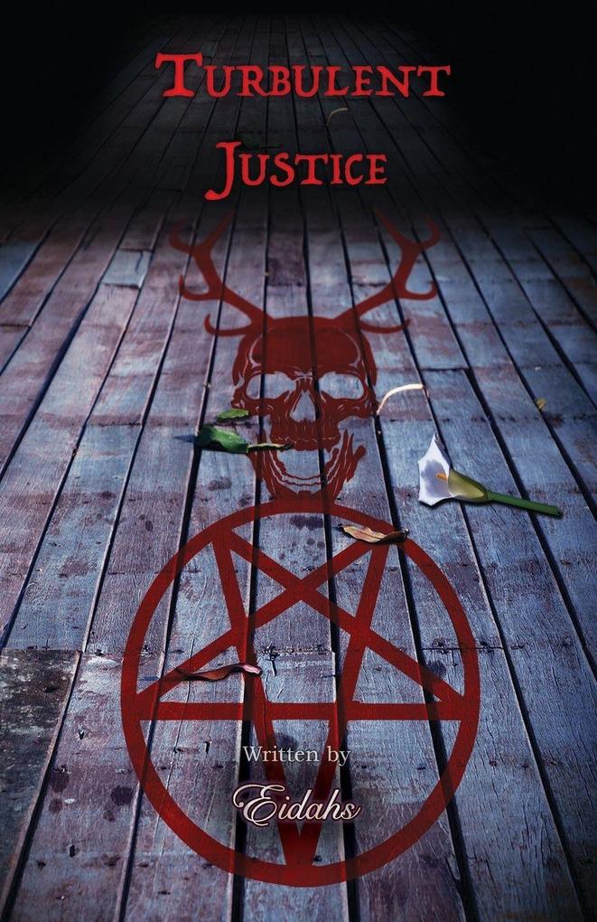 Turbulent Justice