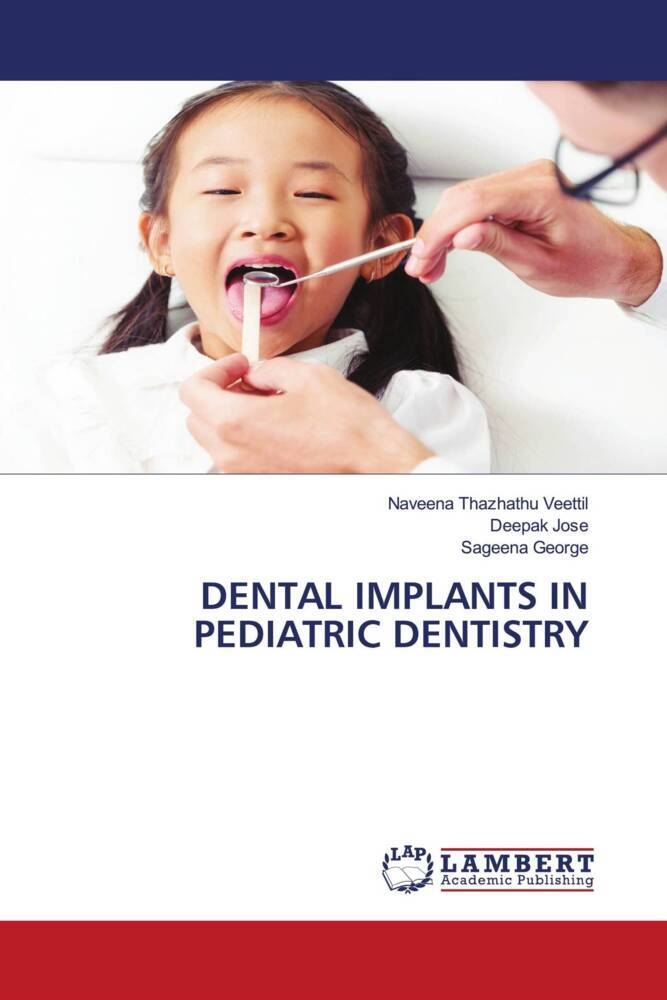 DENTAL IMPLANTS IN PEDIATRIC DENTISTRY