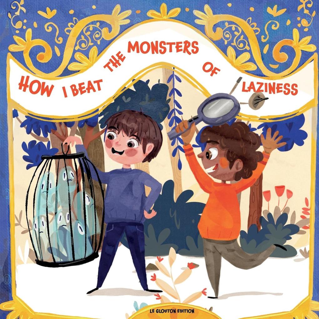 how i beat the monsters of the laziness