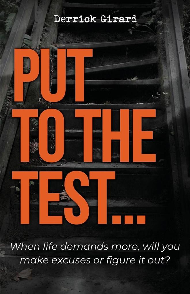 Put to the Test