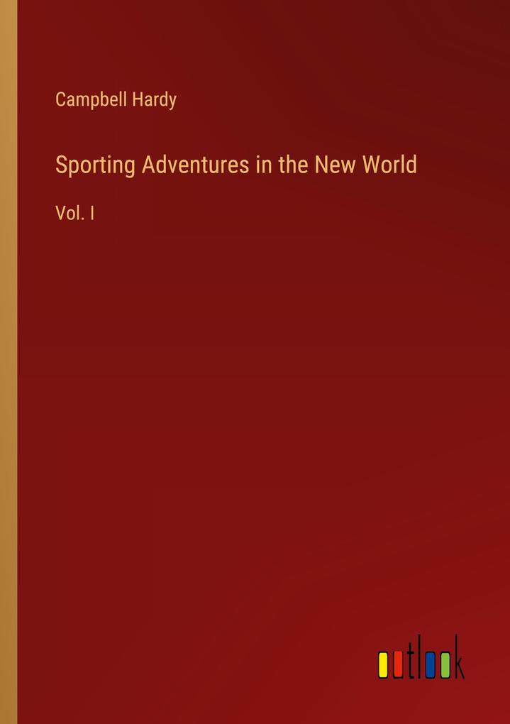 Sporting Adventures in the New World