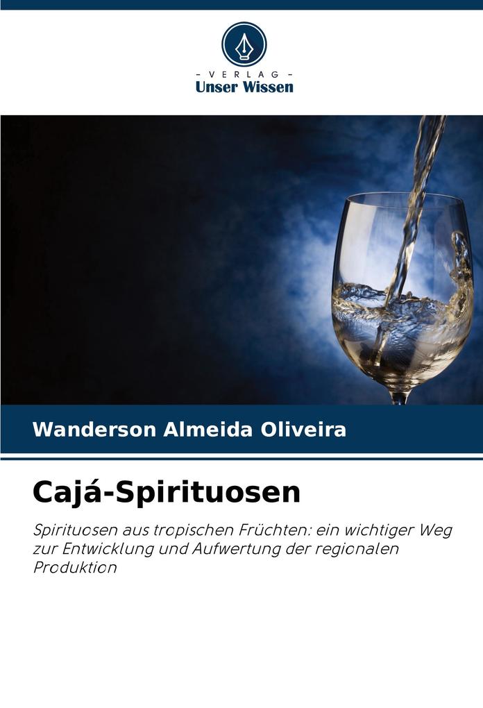 Cajá-Spirituosen