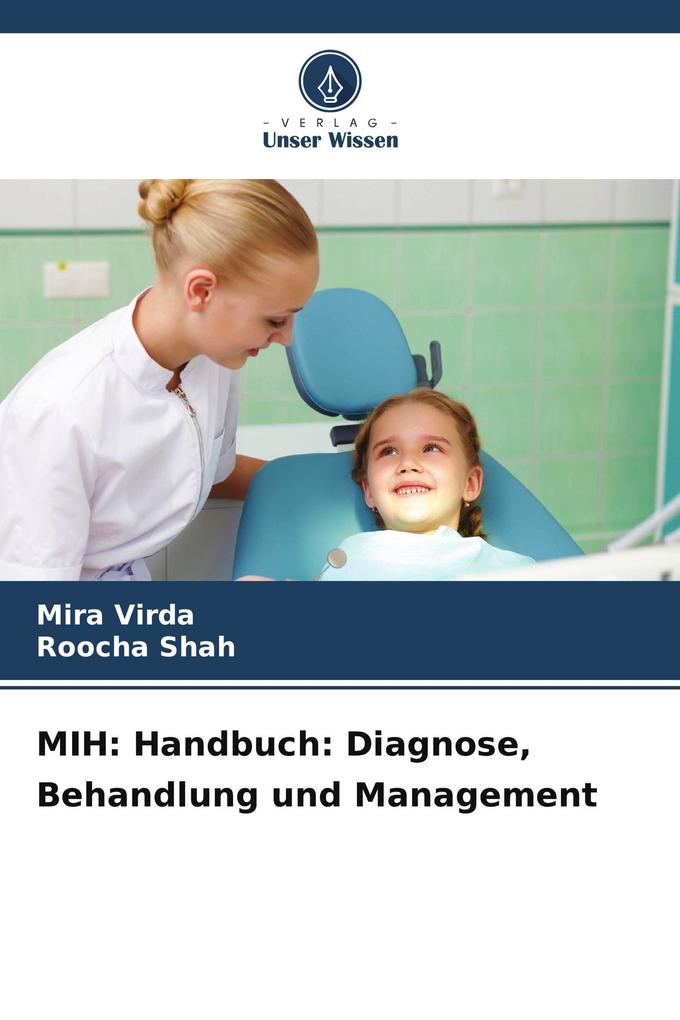 MIH: Handbuch: Diagnose Behandlung und Management