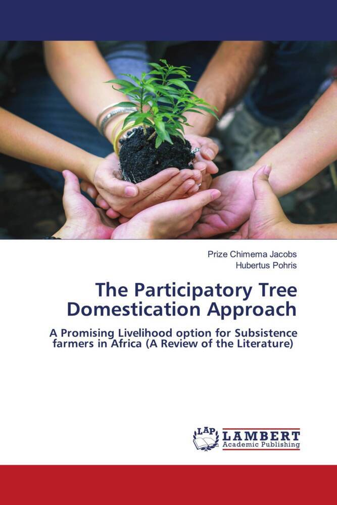 The Participatory Tree Domestication Approach
