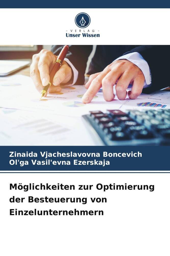 Möglichkeiten zur Optimierung der Besteuerung von Einzelunternehmern
