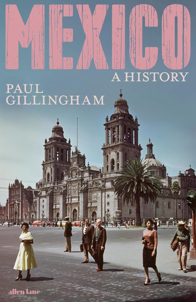 Penguin Books Ltd Mexico, A History