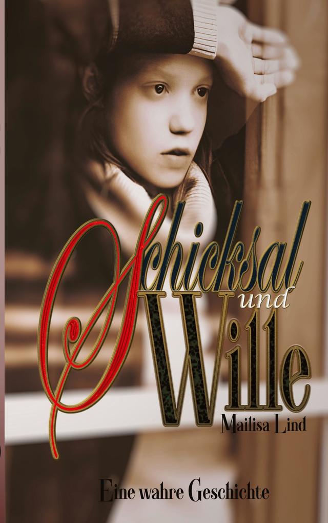 Schicksal und Wille