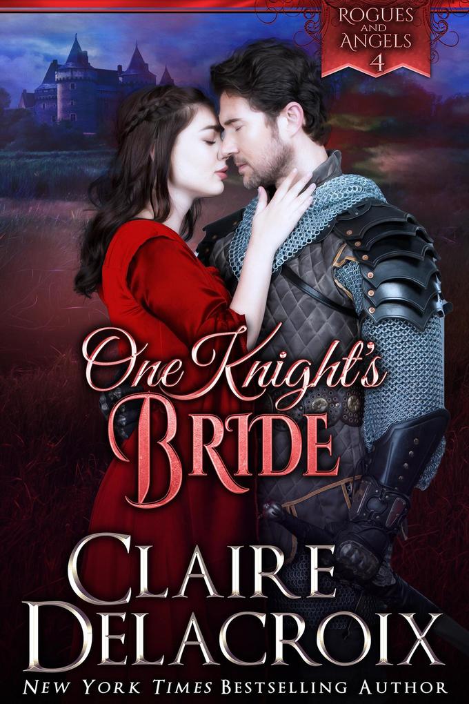 One Knight's Bride (Rogues & Angels #4)
