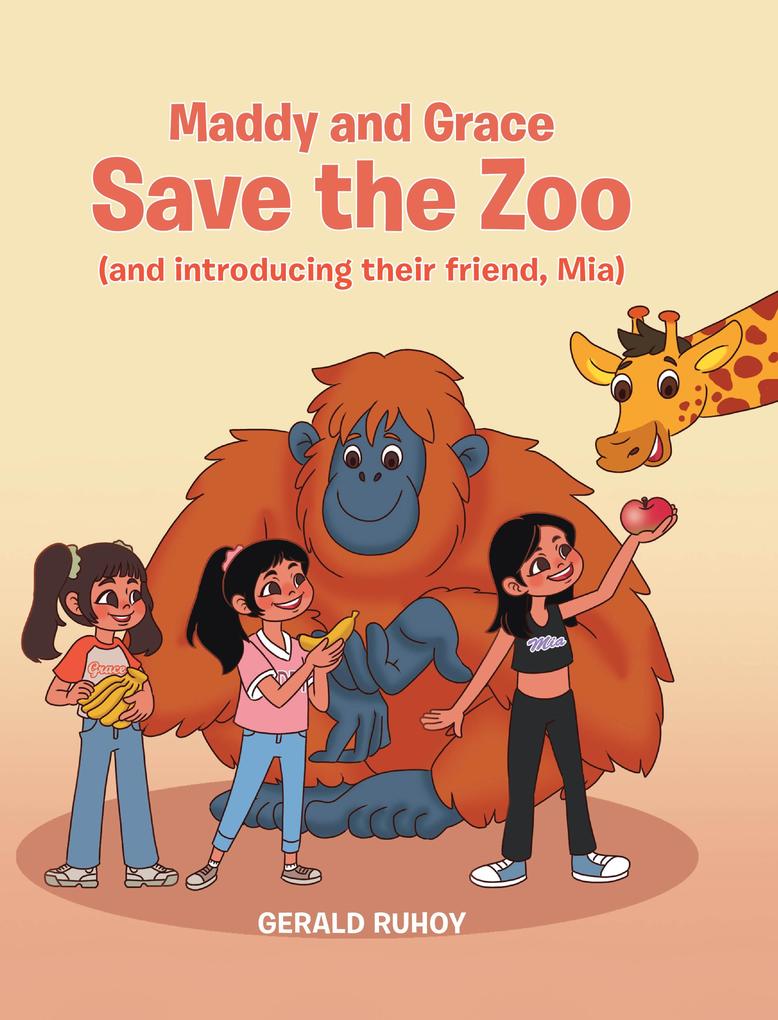 Maddy and Grace Save the Zoo