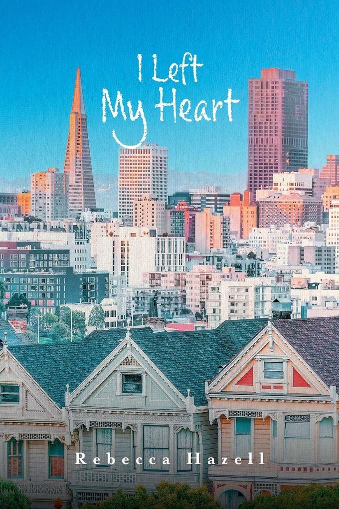I Left My Heart