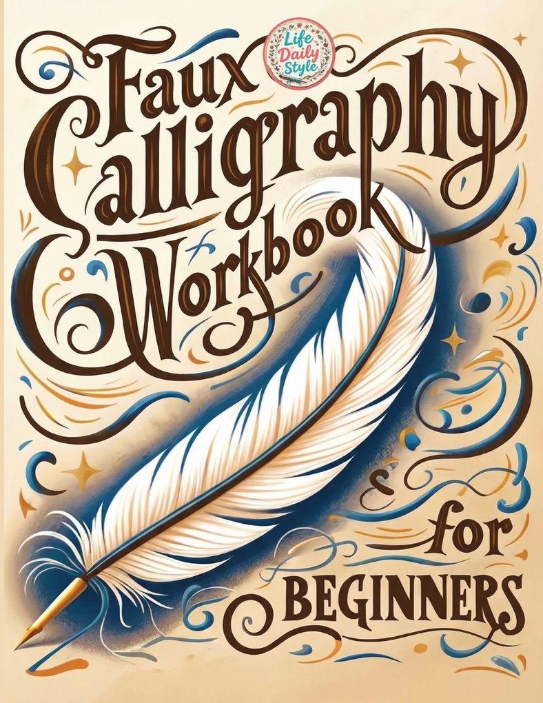 Faux Calligraphy for Beginners