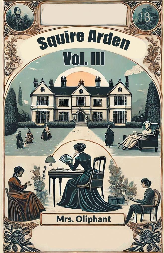 Squire Arden Vol. III