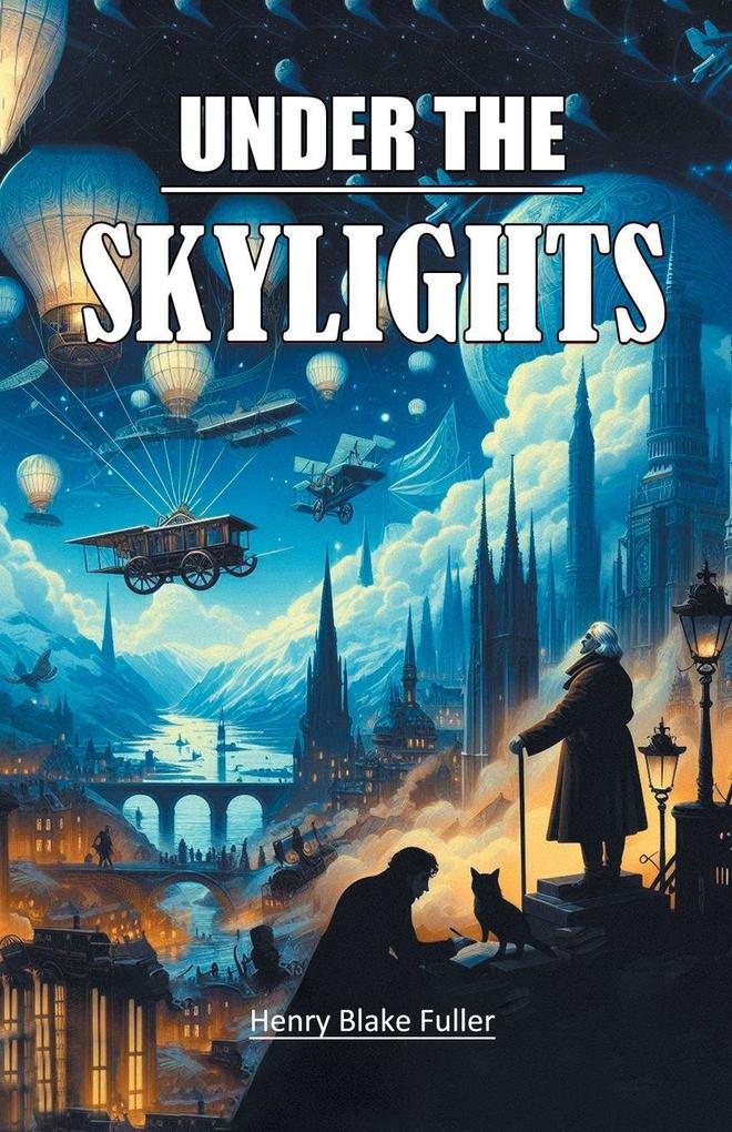 Under the Skylights