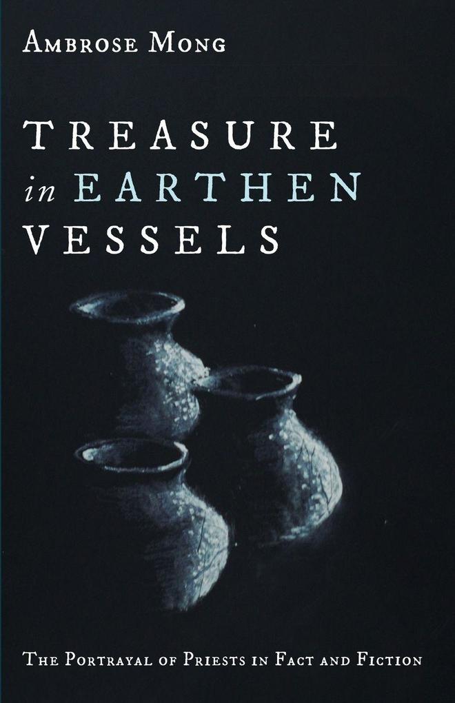 Treasure in Earthen Vessels