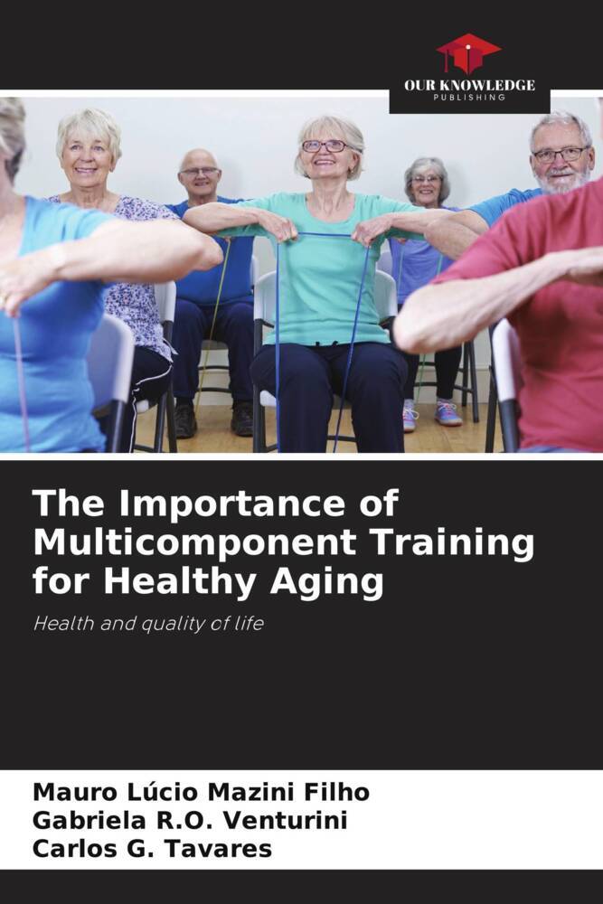 The Importance of Multicomponent Training for Healthy Aging