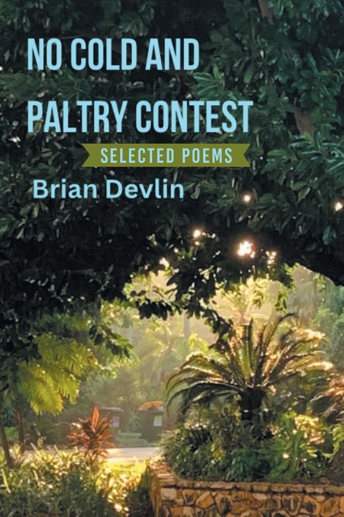 No cold and paltry contest
