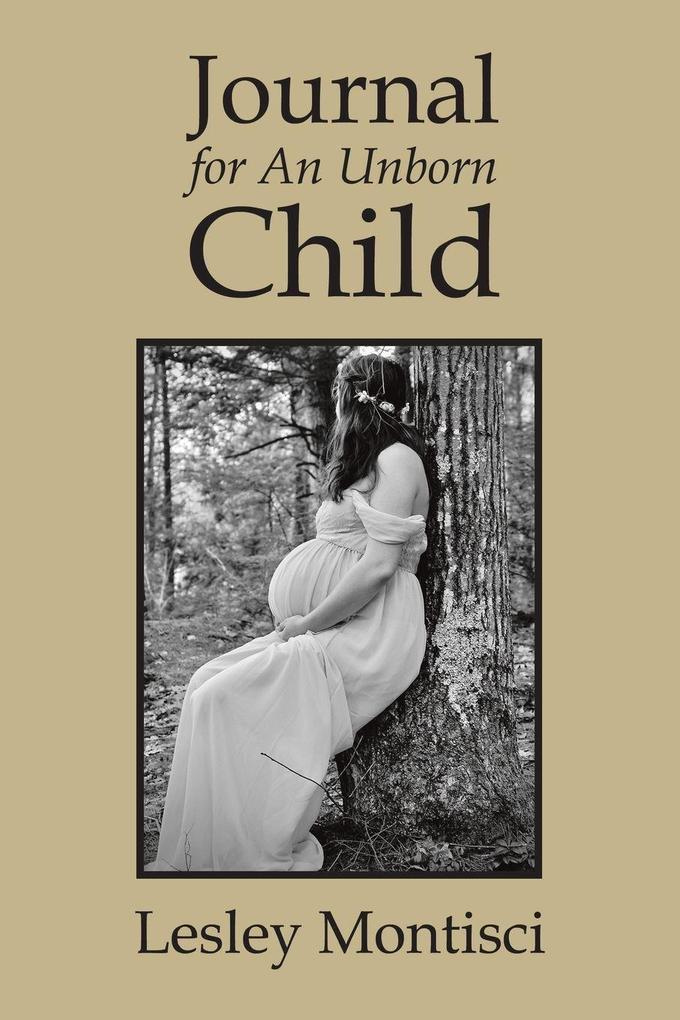 Journal for An Unborn Child