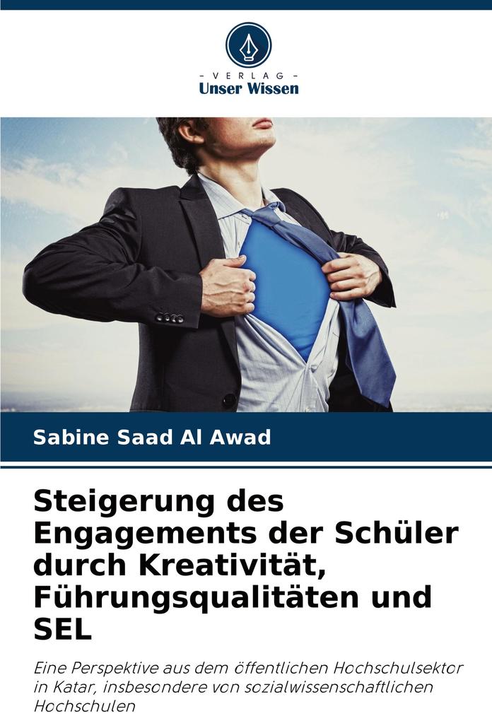 Steigerung des Engagements der Schüler durch Kreativität Führungsqualitäten und SEL