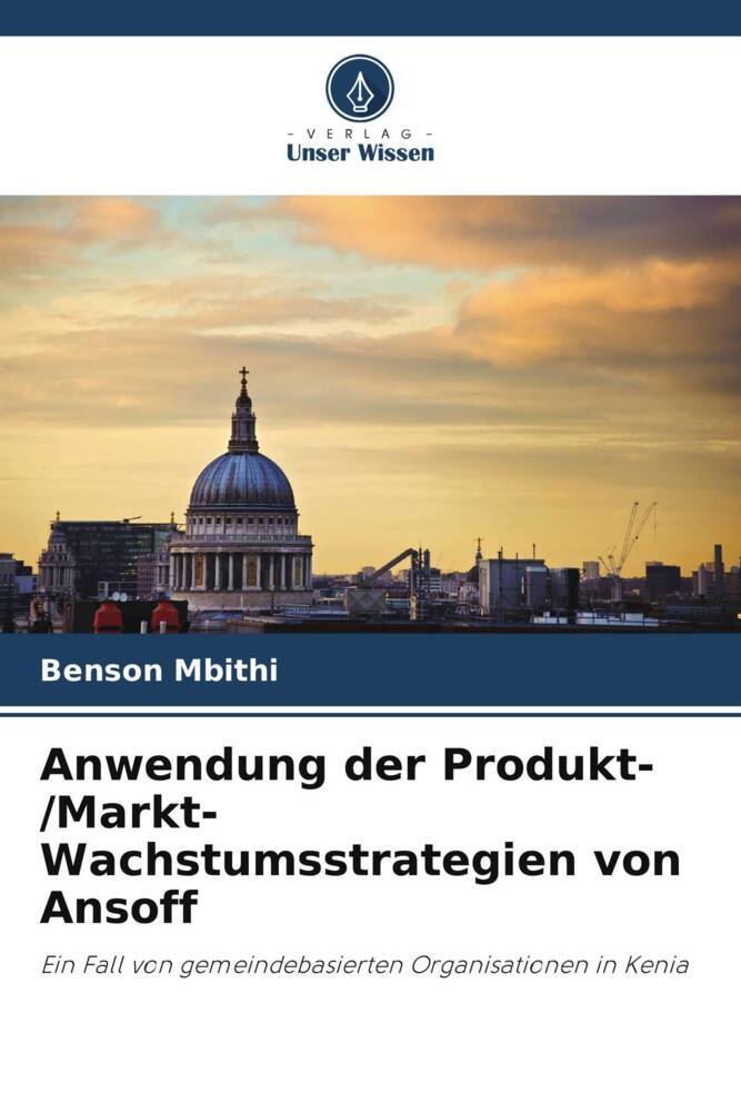 Anwendung der Produkt-/Markt-Wachstumsstrategien von Ansoff