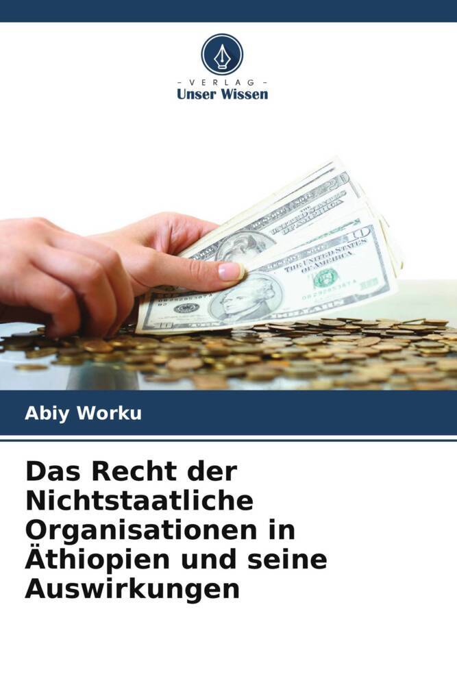 Das Recht der Nichtstaatliche Organisationen in Äthiopien und seine Auswirkungen