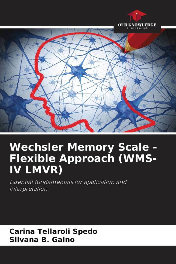 Wechsler Memory Scale - Flexible Approach (WMS-IV LMVR)