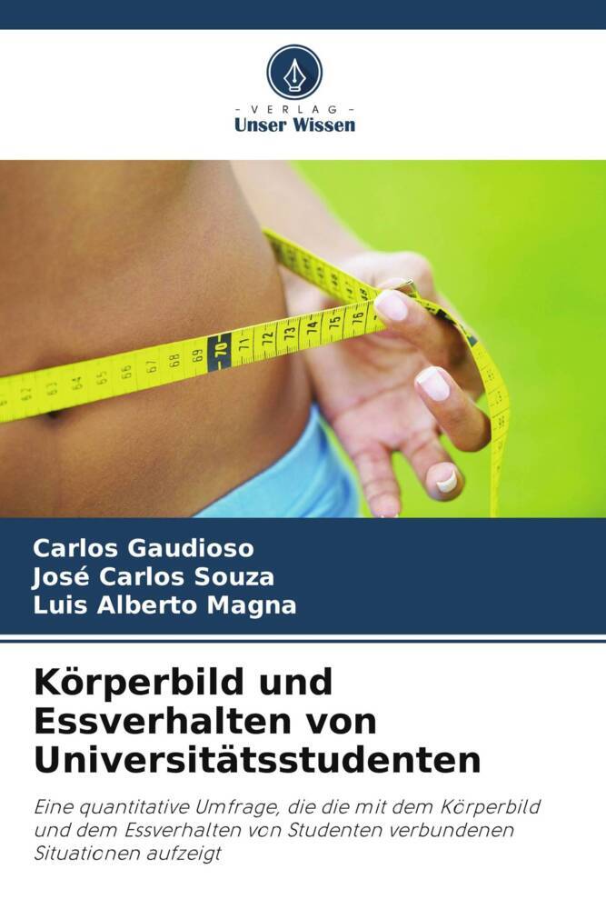 Körperbild und Essverhalten von Universitätsstudenten