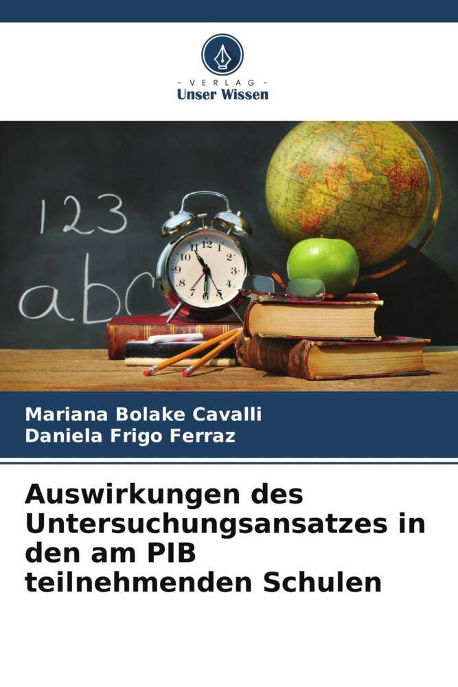 Auswirkungen des Untersuchungsansatzes in den am PIB teilnehmenden Schulen