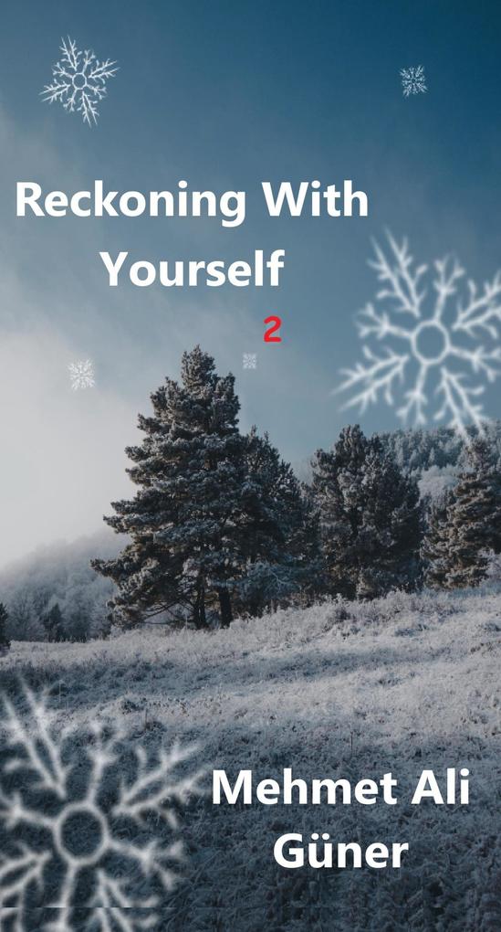 Reckoning With Yourself -2