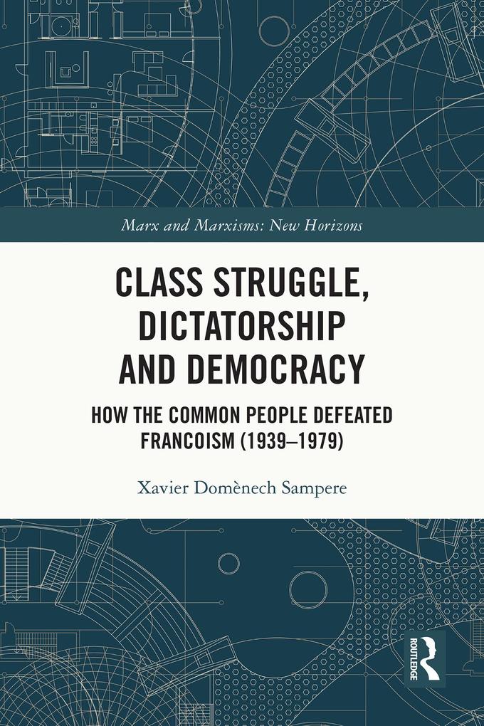 Class Struggle Dictatorship and Democracy