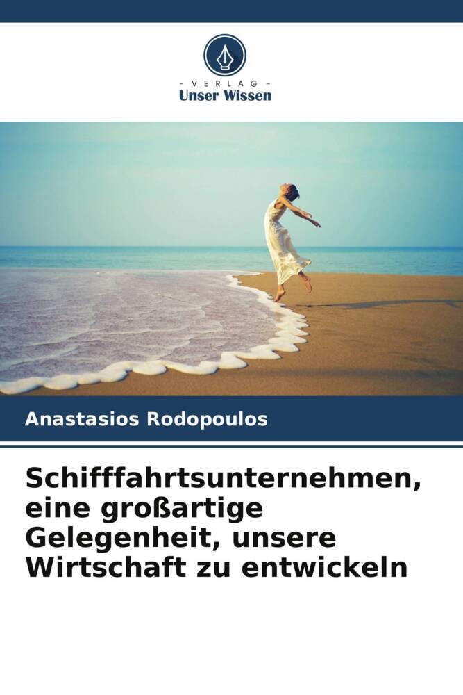 Schifffahrtsunternehmen eine großartige Gelegenheit unsere Wirtschaft zu entwickeln