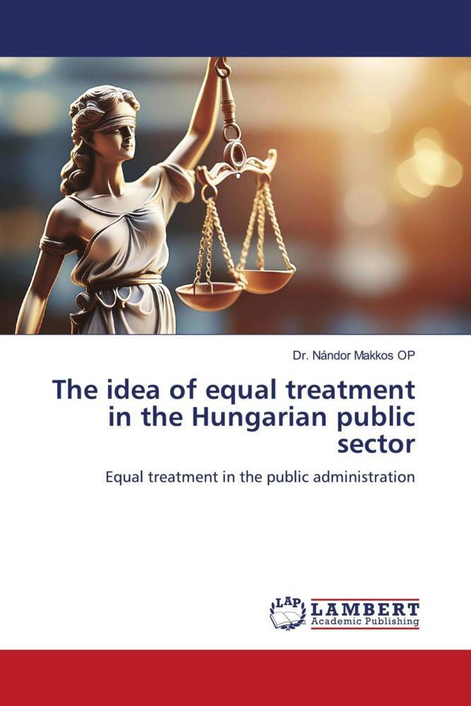The idea of equal treatment in the Hungarian public sector