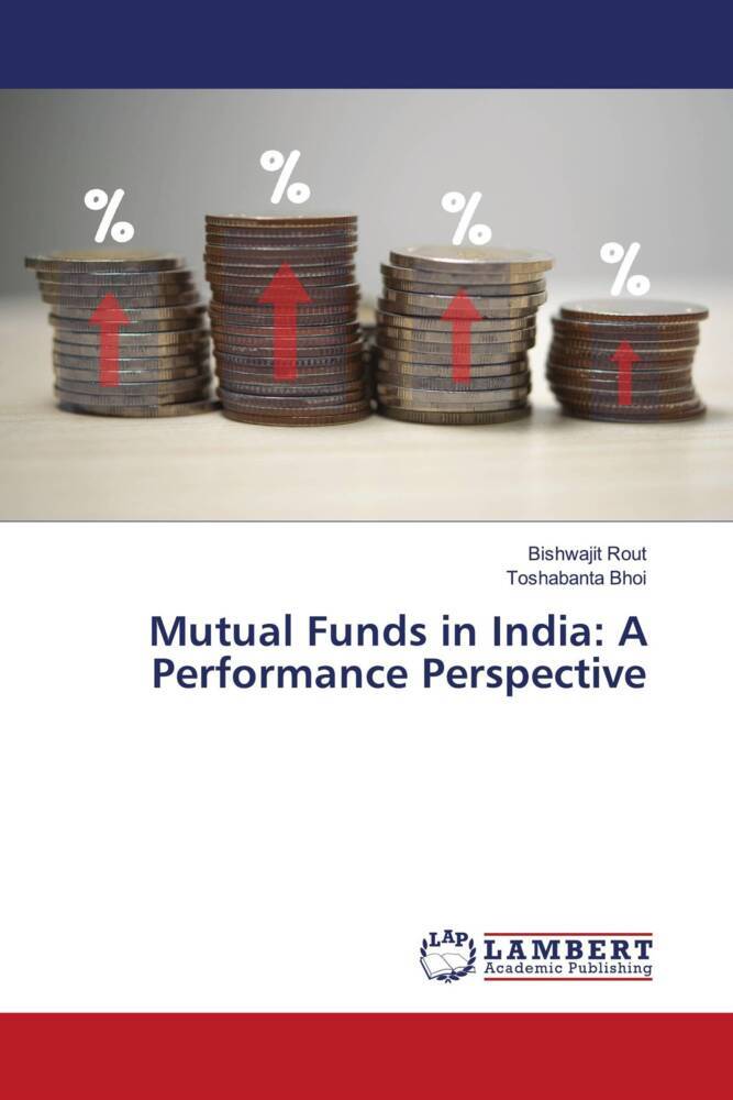Mutual Funds in India: A Performance Perspective