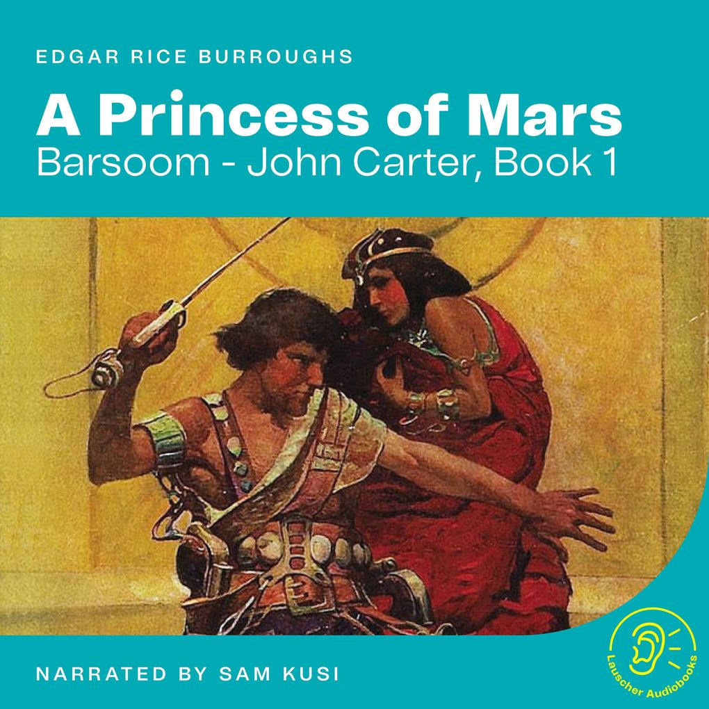 A Princess of Mars (Barsoom - John Carter Book 1)