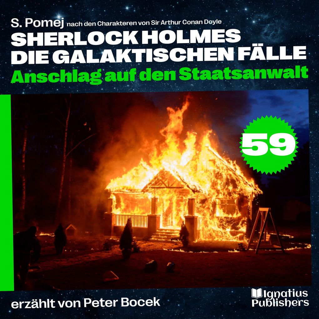 Anschlag auf den Staatsanwalt (Sherlock Holmes - Die galaktischen Fälle Folge 59)