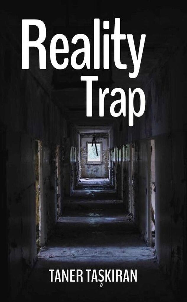 Reality Trap