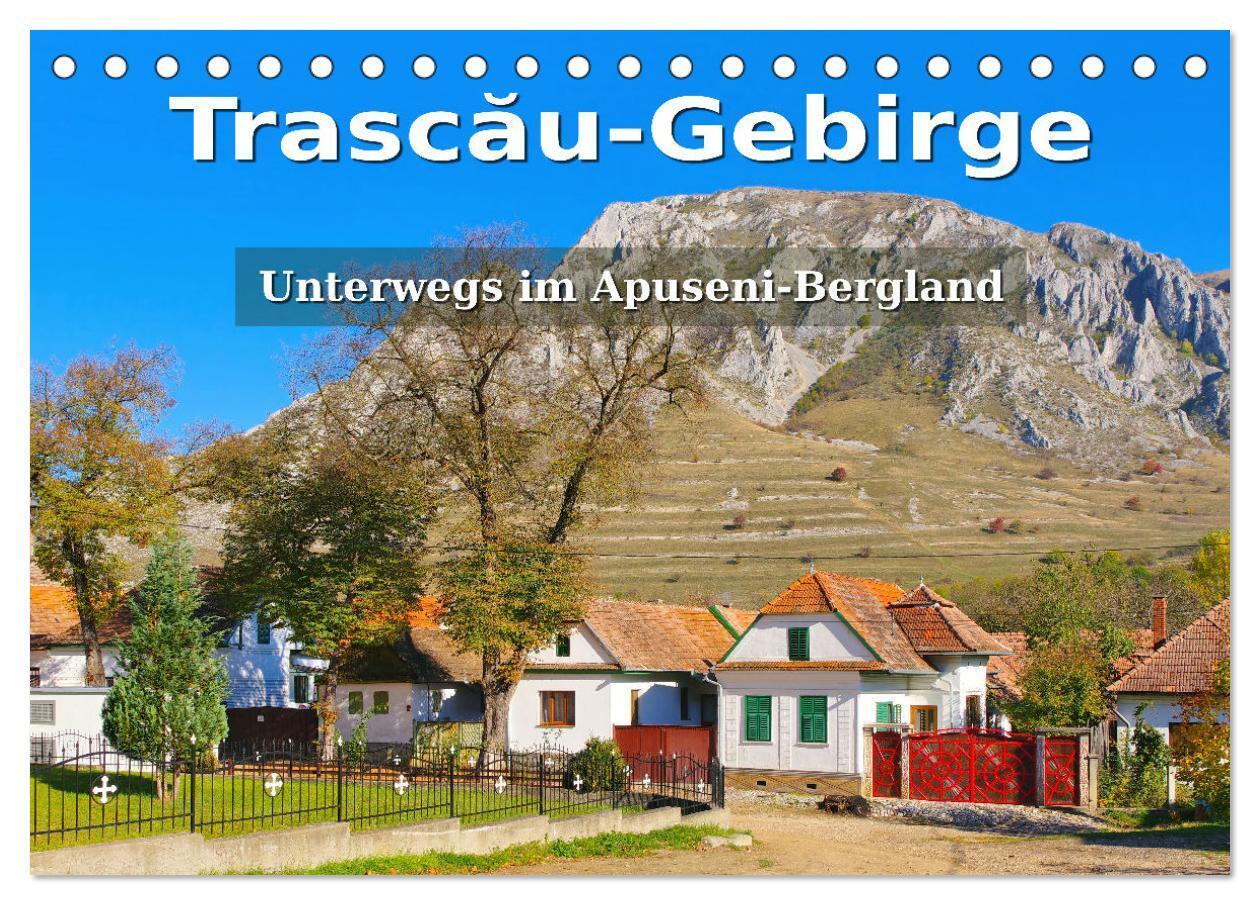 Trascau-Gebirge - Unterwegs im Apuseni-Bergland (Tischkalender 2026 DIN A5 quer) CALVENDO Monatskalender