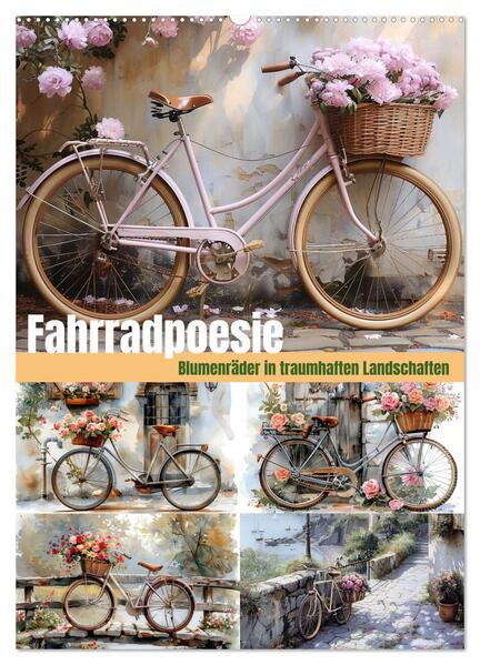 Fahrradpoesie (Wandkalender 2026 DIN A2 hoch) CALVENDO Monatskalender