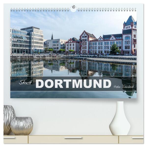Stadt Dortmund (hochwertiger Premium Wandkalender 2026 DIN A2 quer) Kunstdruck in Hochglanz