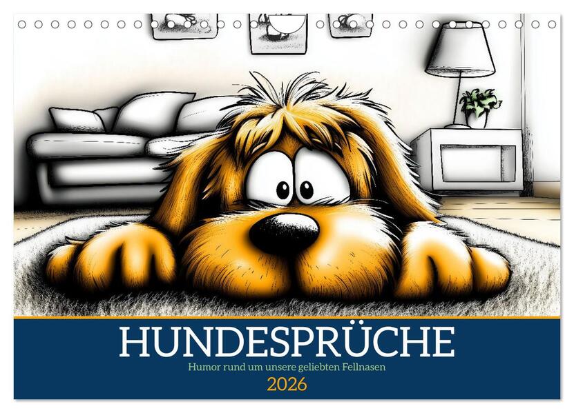 Hundesprüche (Wandkalender 2026 DIN A4 quer) CALVENDO Monatskalender