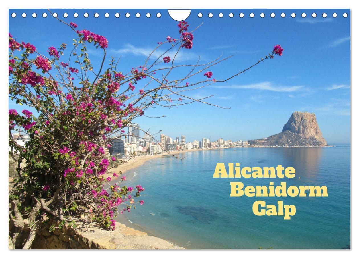 Alicante - Benidorm - Calp (Wandkalender 2026 DIN A4 quer) CALVENDO Monatskalender
