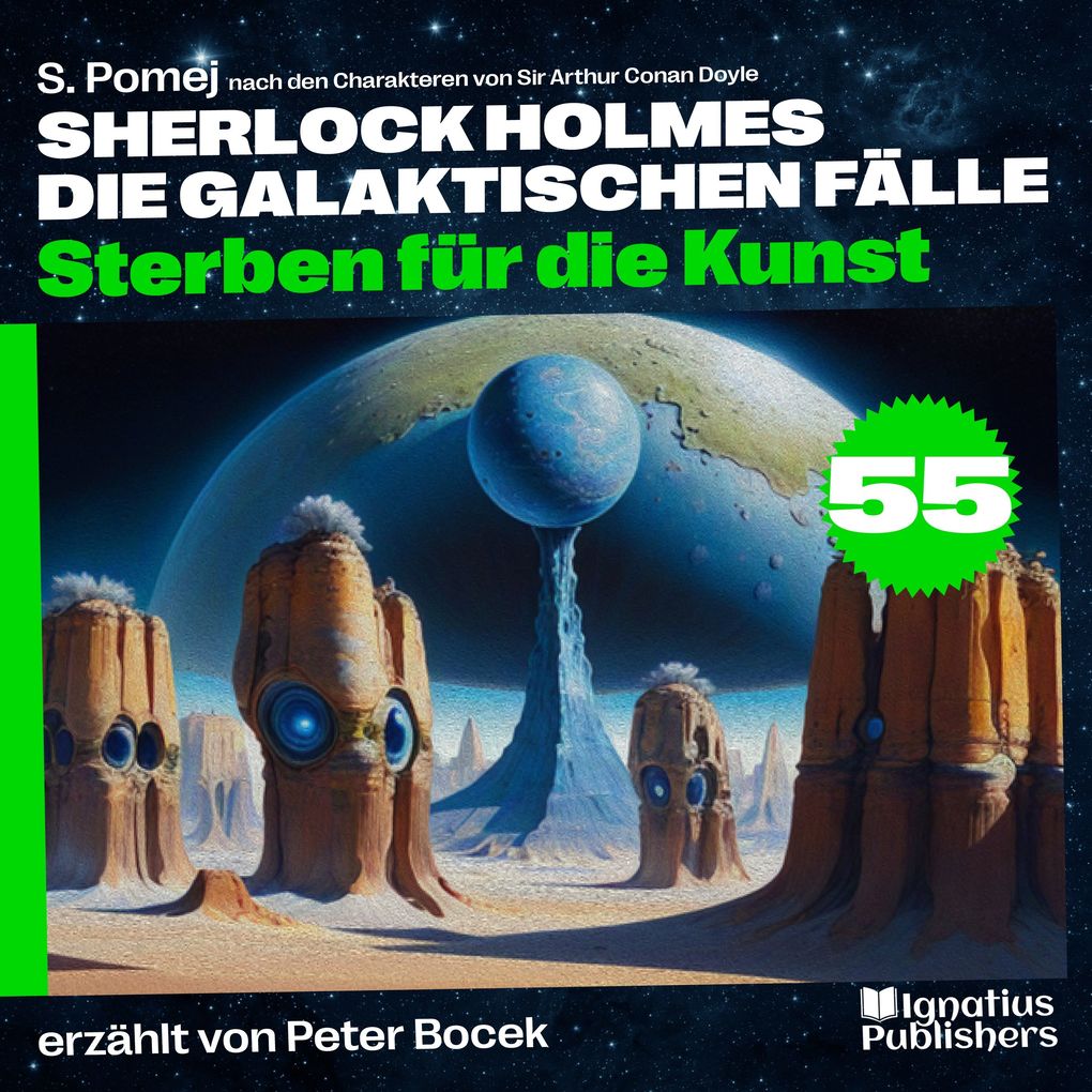 Sterben für die Kunst (Sherlock Holmes - Die galaktischen Fälle Folge 55)