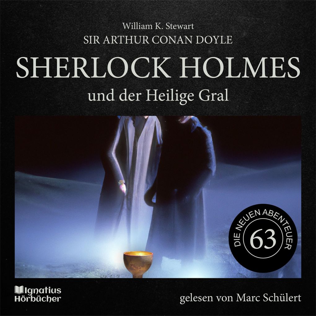 Sherlock Holmes und der Heilige Gral (Die neuen Abenteuer Folge 63)