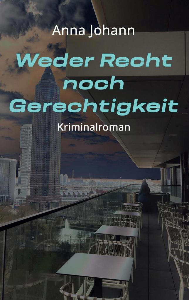 Weder Recht noch Gerechtigkeit