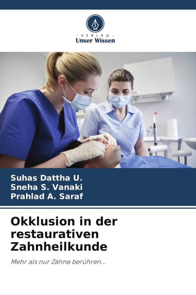 Okklusion in der restaurativen Zahnheilkunde