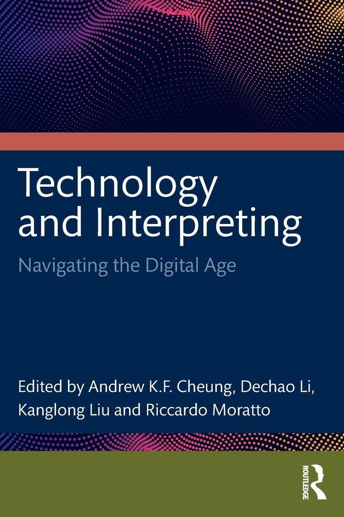 Technology and Interpreting