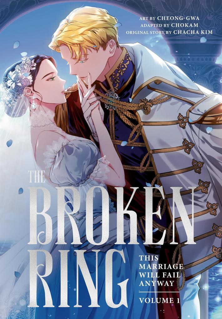 Random House Uk Ltd The Broken Ring, This Marriage Will Fail Anyway Volume 1
