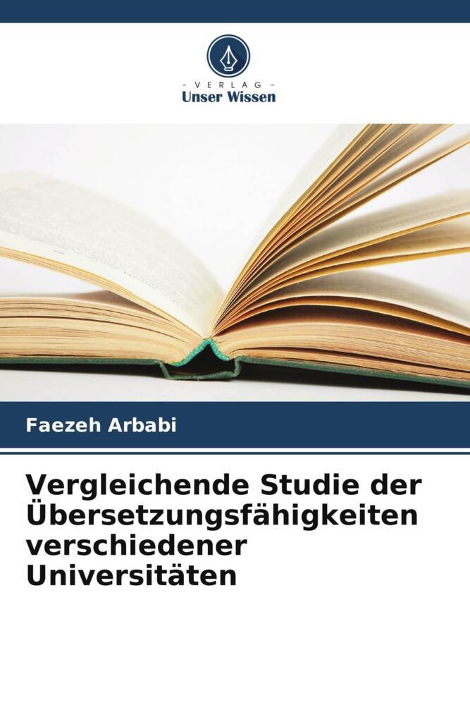 Vergleichende Studie der Übersetzungsfähigkeiten verschiedener Universitäten