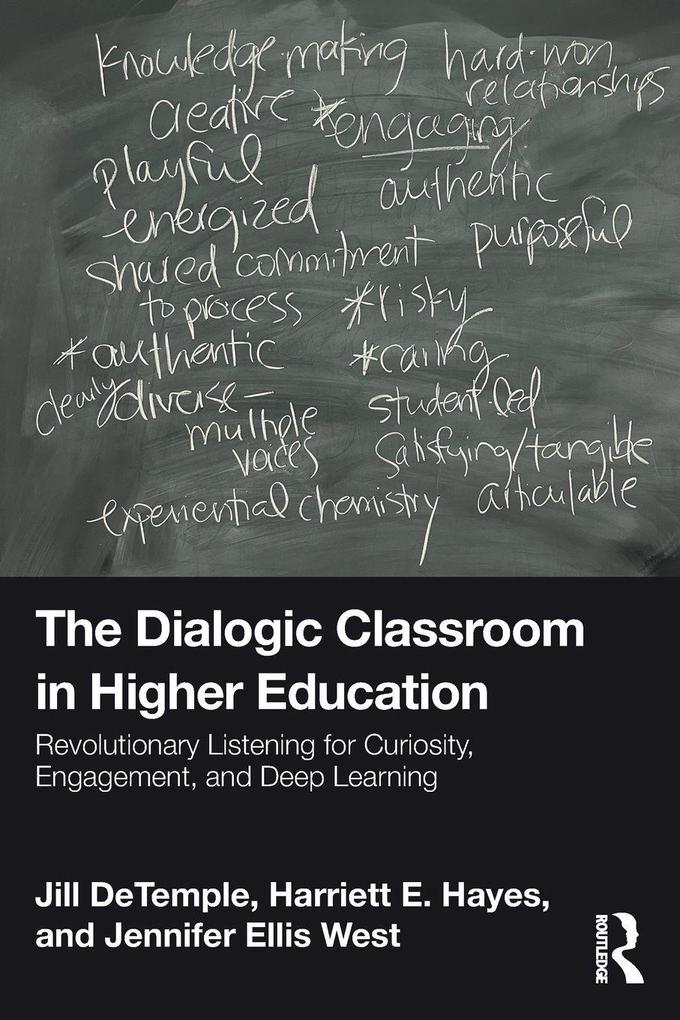 The Dialogic Classroom in Higher Education