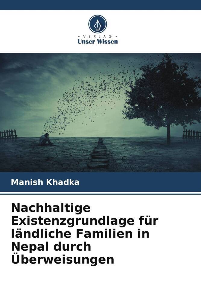 Nachhaltige Existenzgrundlage für ländliche Familien in Nepal durch Überweisungen