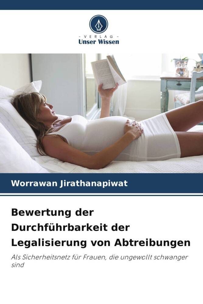 Bewertung der Durchführbarkeit der Legalisierung von Abtreibungen